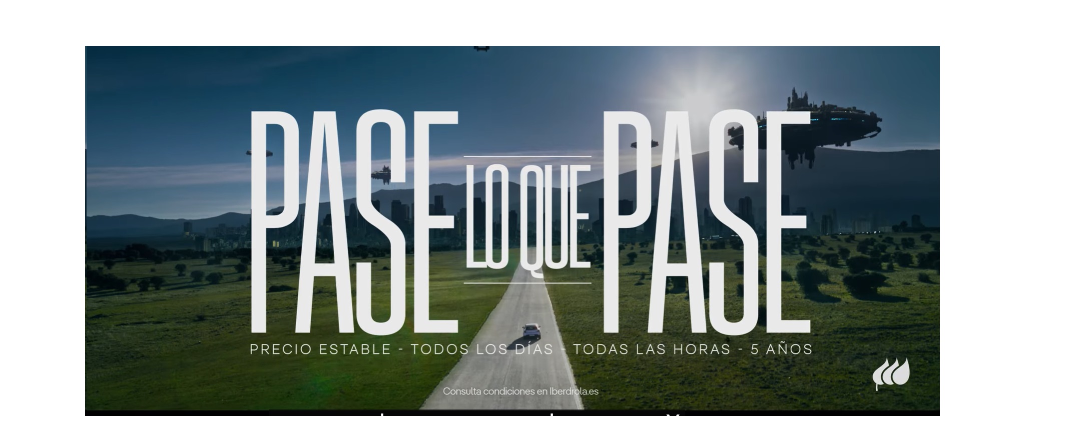 PASE LO QUE PASE, campaña ,Plan Estable Verde ,Iberdrola, dirigida , Álex de la Iglesia, Ogilvy, programapublicidad