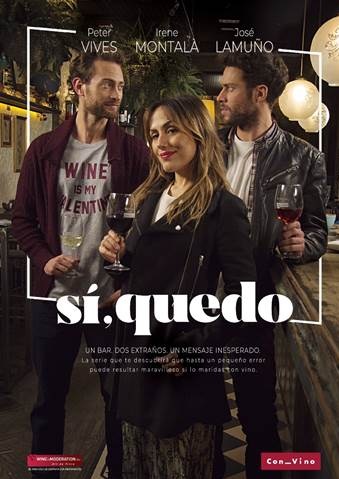 Sí, quedo, serie digital ,sector del vino, programapublicidad,