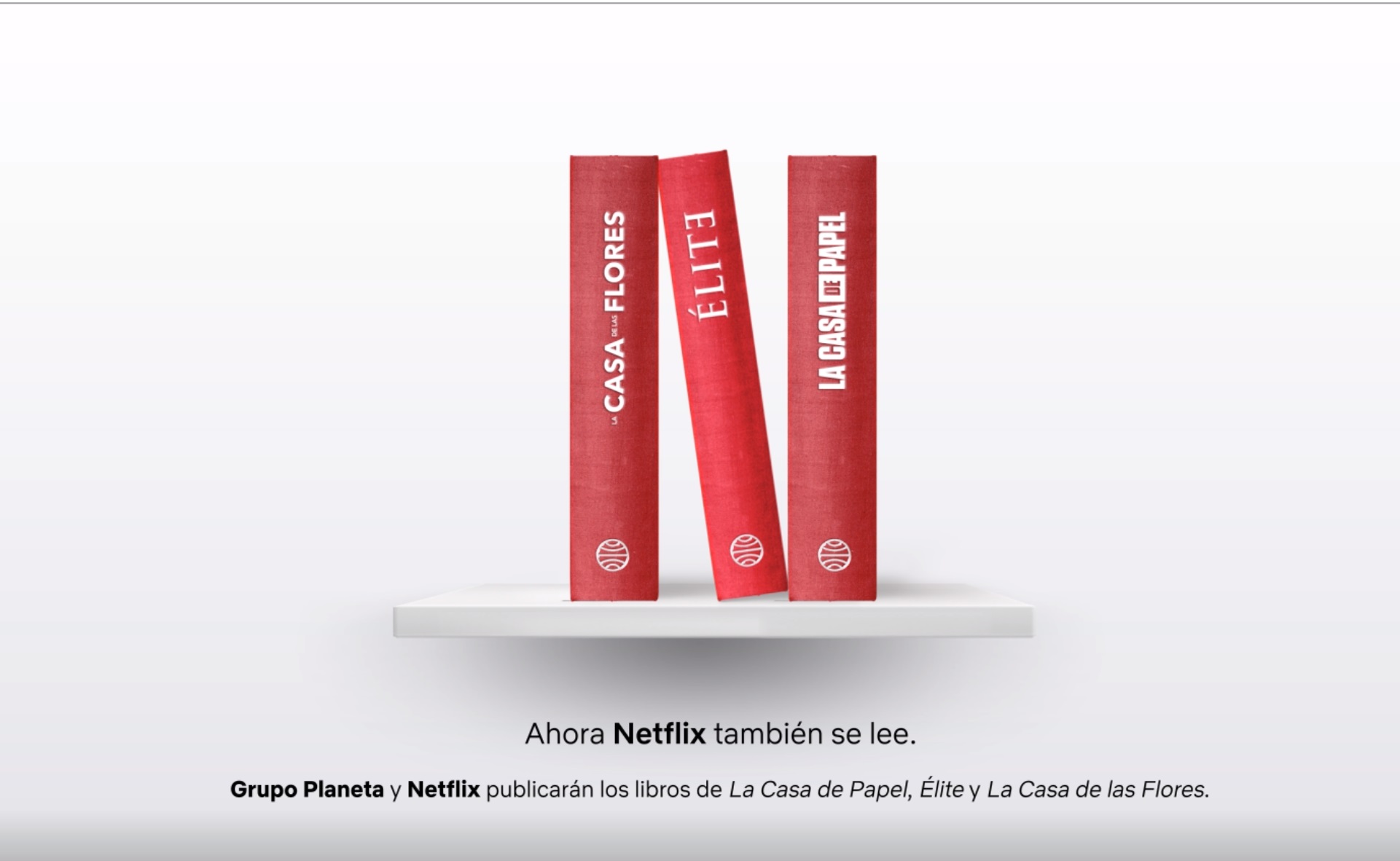 grupo planeta, netflix, casa de papel, lee, lectura, libros, programapublicidad,