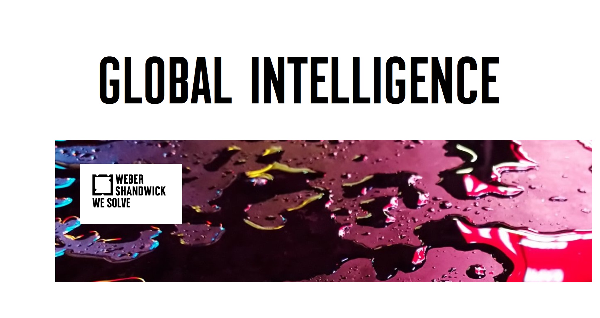 Weber Shandwick, Global Intelligence, programapublicidad