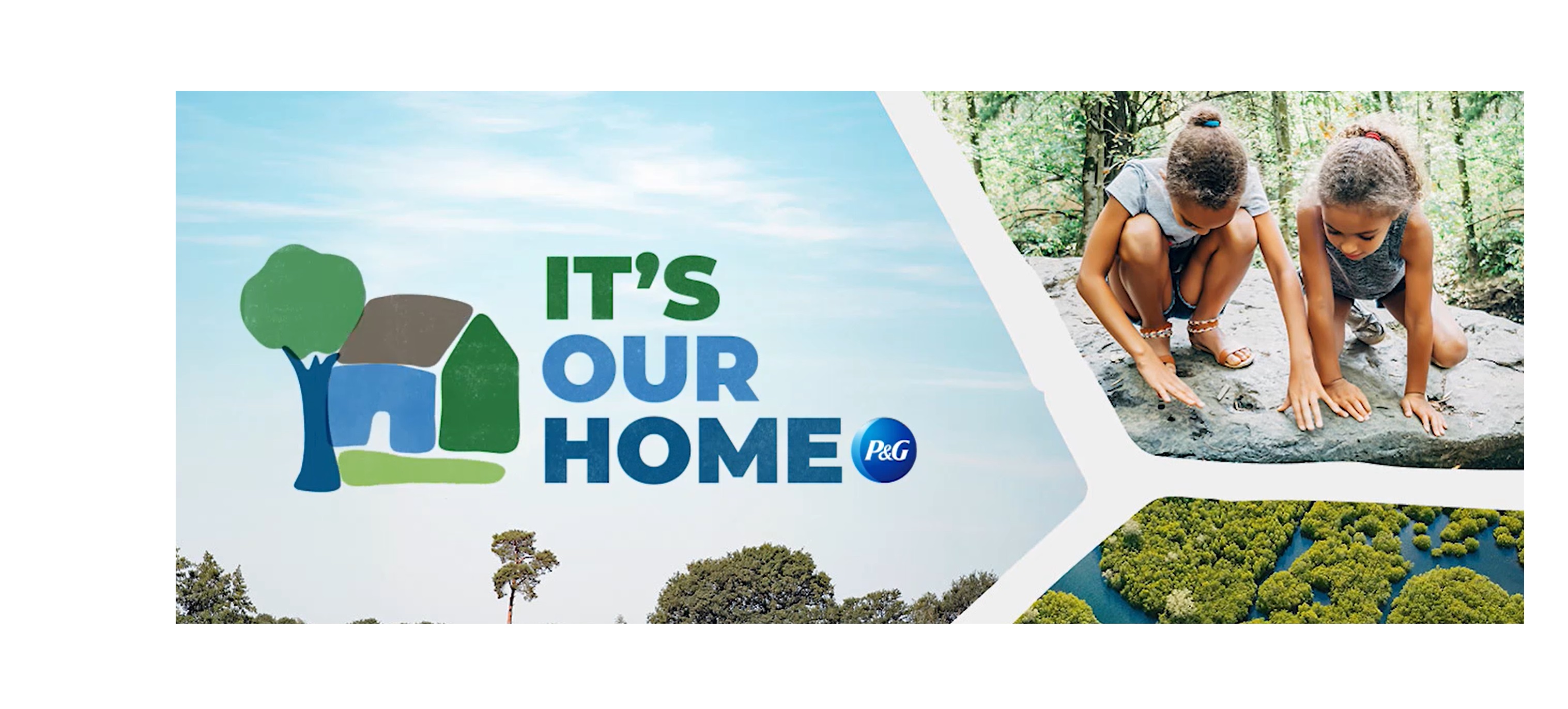 OUR PLANET. OUR HOME. OUR WINDOW IS NOW, P&G, , programapublicidad