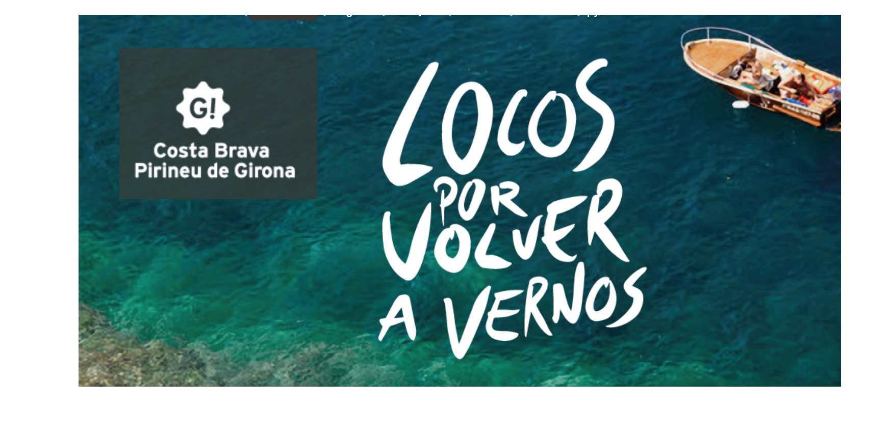 SantaMarta&Astorga , crea , campaña ,promoción , turística , Costa Brava ,Locos por volver a vernos, programapublicidad