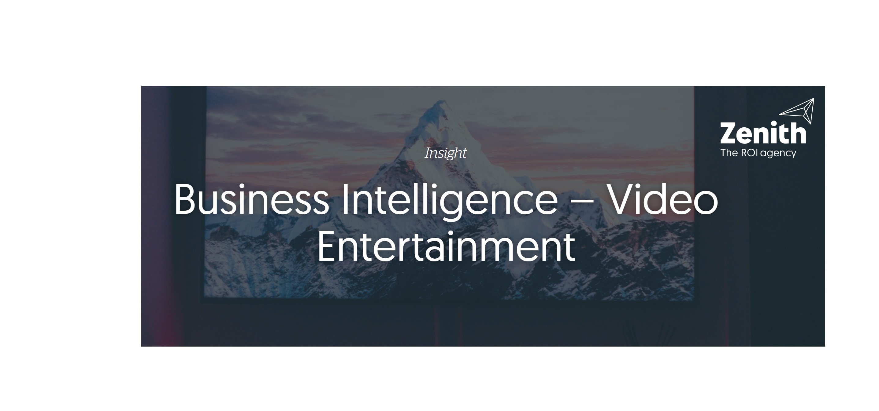 Video ,Entertainment ,Adspend , Forecast ,zenith, programapublicidad