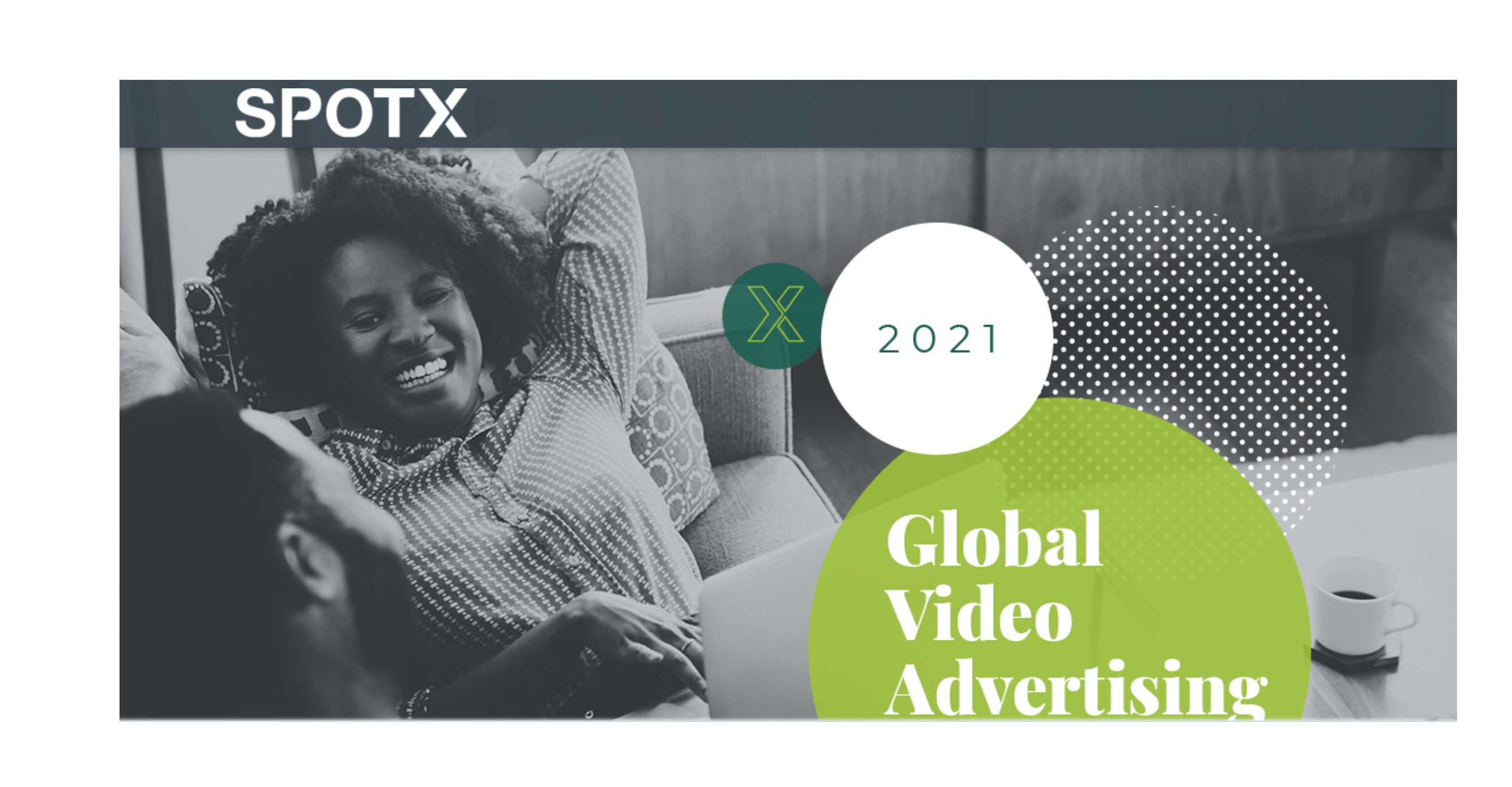 spotx, video advertising, global, 2021, programapublicidad