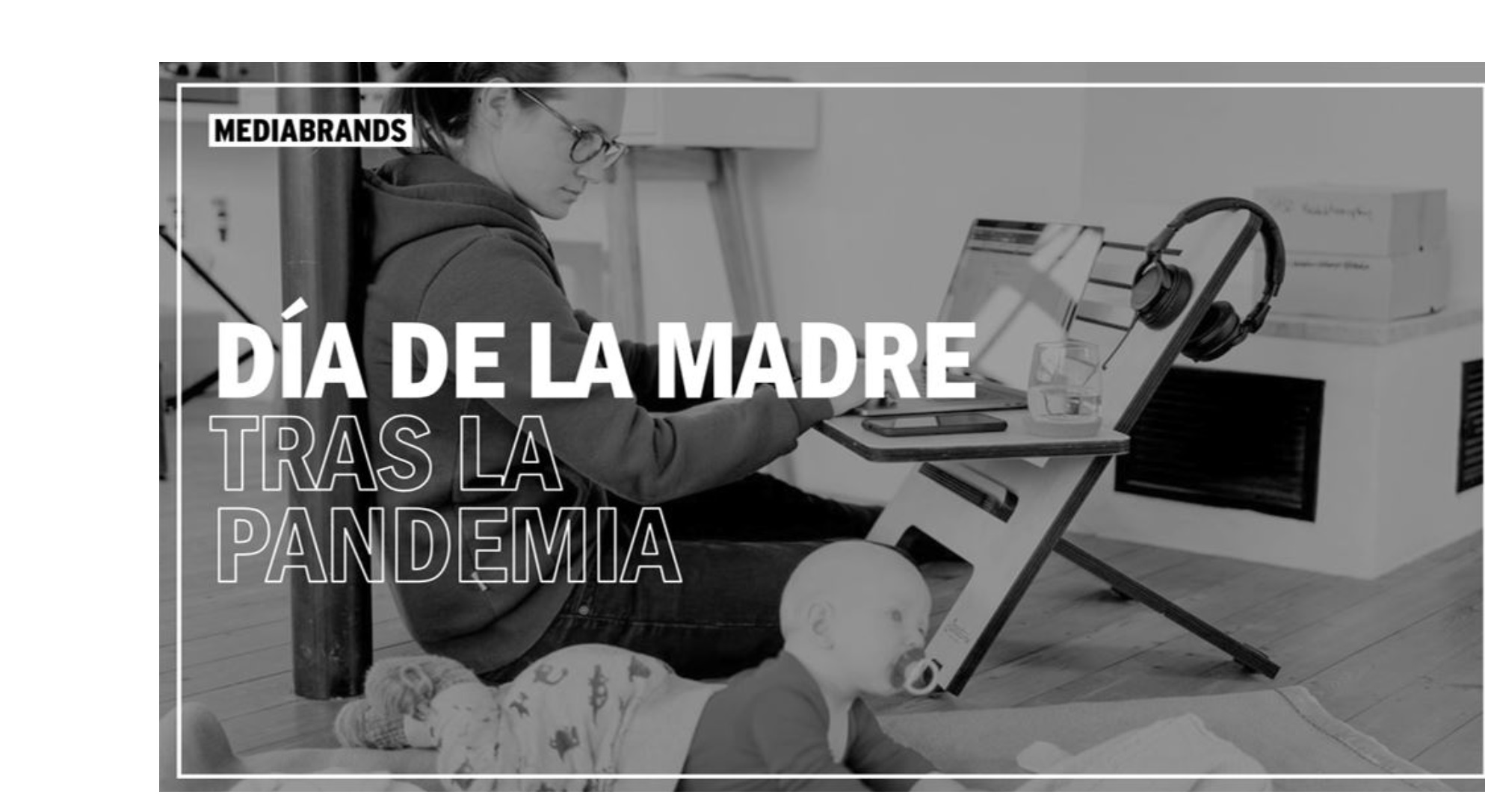 estudio,Día de la Madre ,2021,Mediabrands,programapublicidad