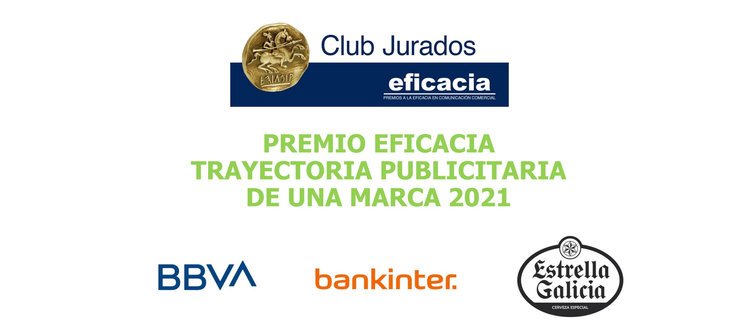 BBVA, Bankinter , Estrella Galicia , finalistas, eficacia, Trayectoria Publicitaria , Marca, programapublicidad