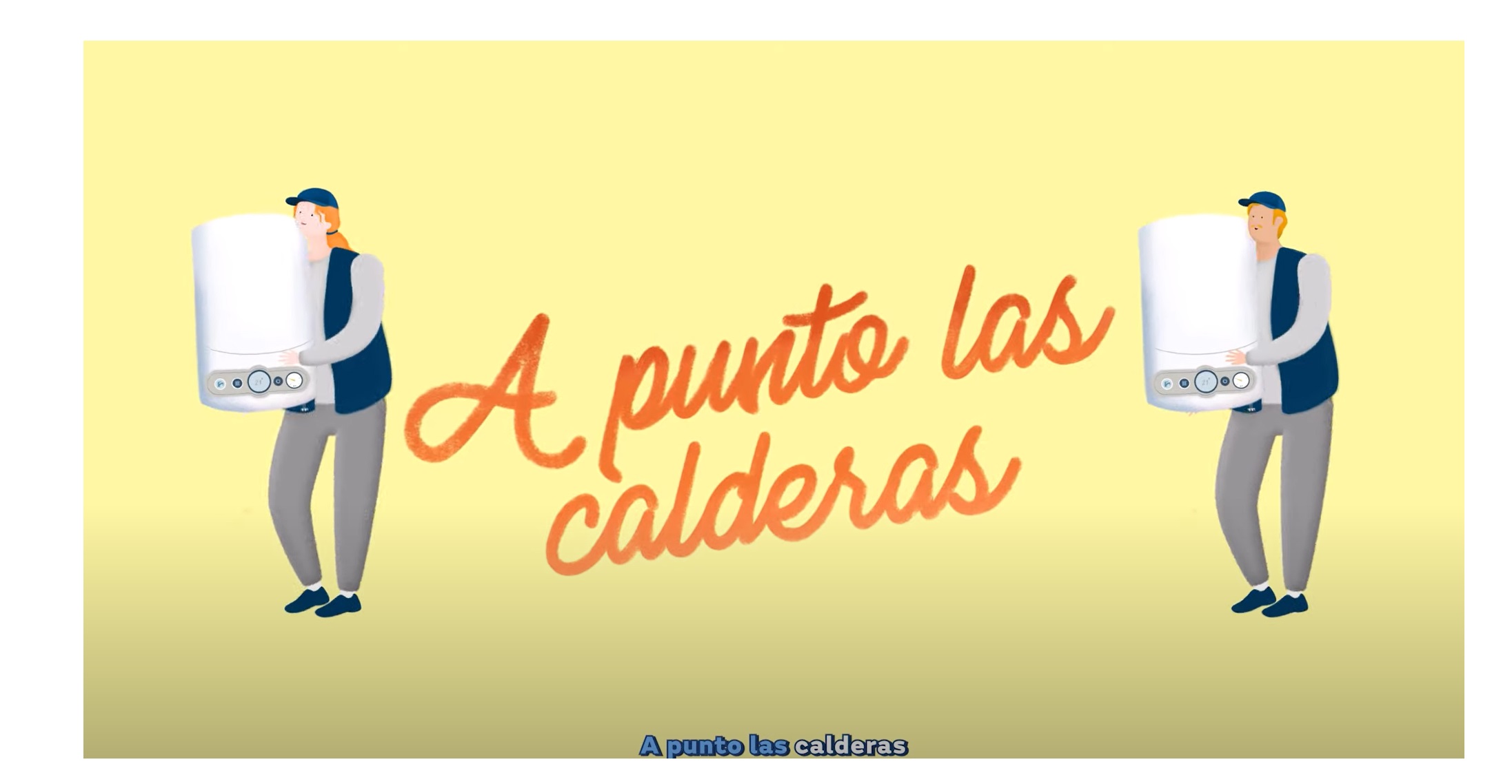 wunderman, campaña , Naturgy, A punto las calderas, programapublicidad