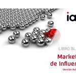 IAB Spain presenta el Libro Blanco de Marketing de Influencia 2022