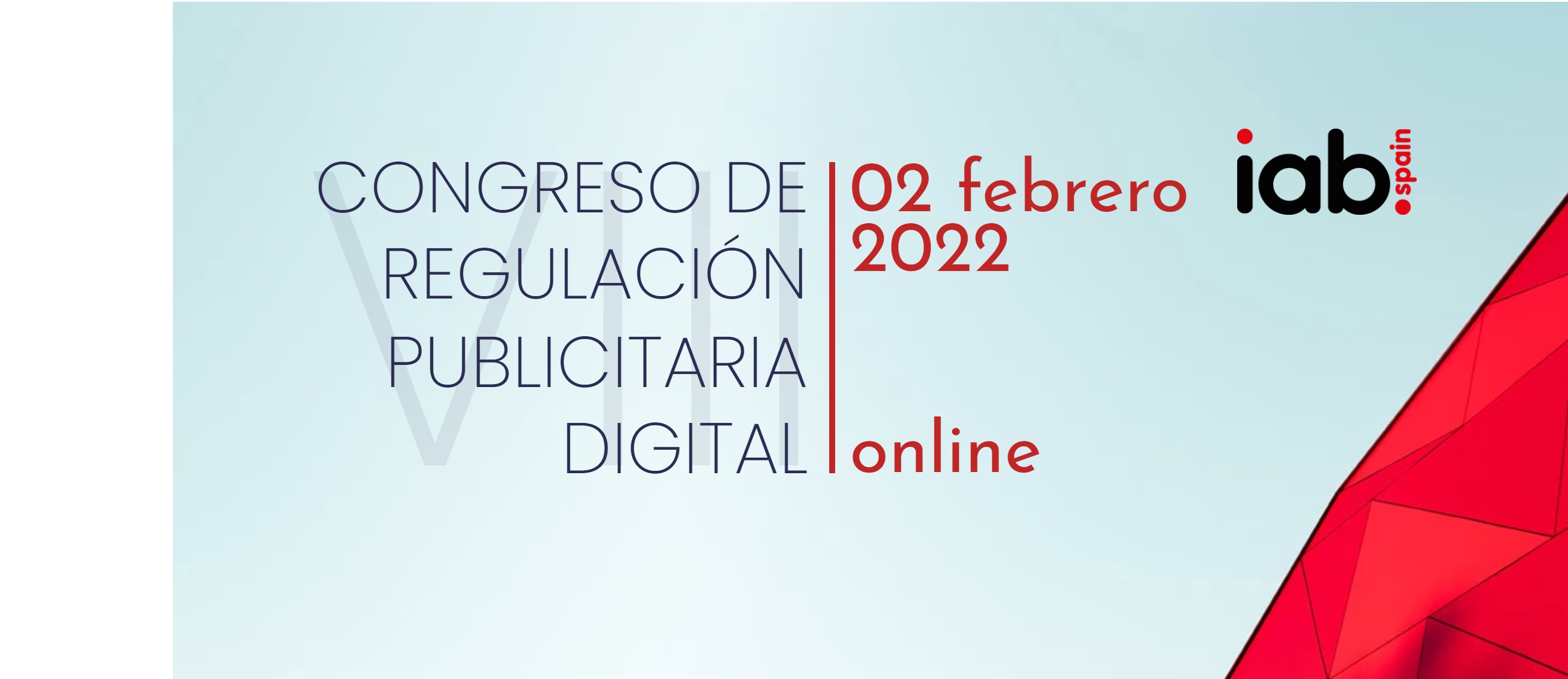 IAB Spain , celebra ,miércoles ,2 de febrero ,VII Congreso ,Regulación Publicitaria Digital, programapublicidadIAB Spain , celebra ,miércoles ,2 de febrero ,VII Congreso ,Regulación Publicitaria Digital, programapublicidad